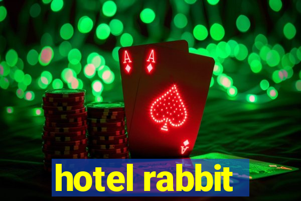 hotel rabbit