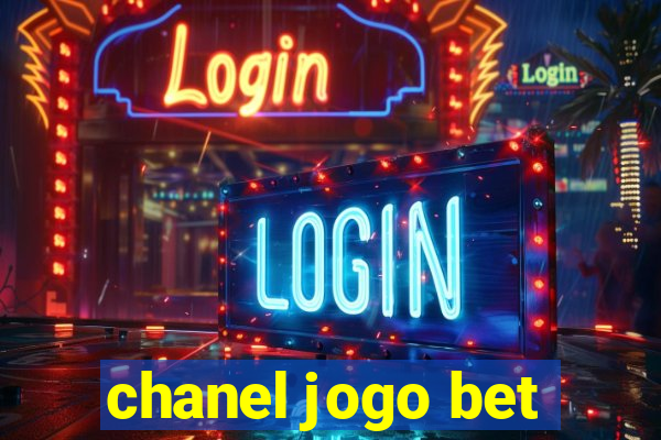 chanel jogo bet