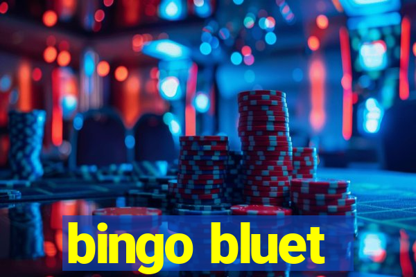 bingo bluet