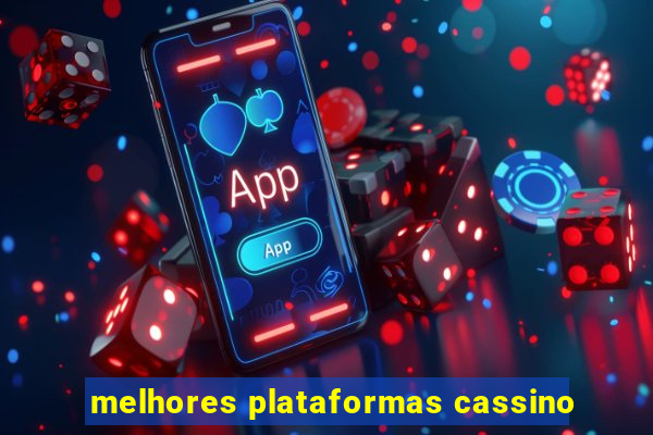 melhores plataformas cassino