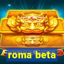 roma beta