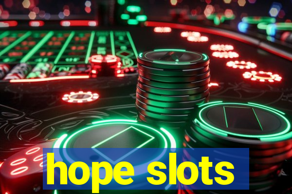 hope slots