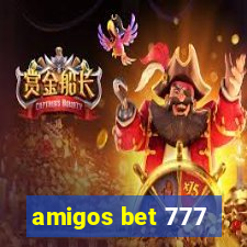 amigos bet 777