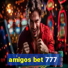 amigos bet 777