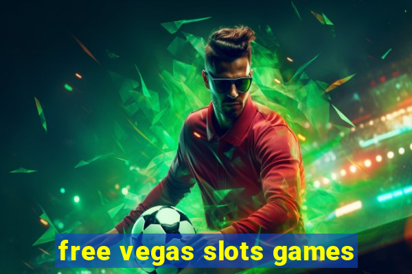 free vegas slots games