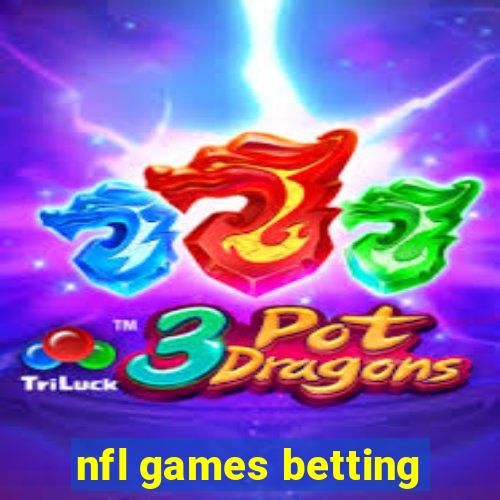 nfl games betting