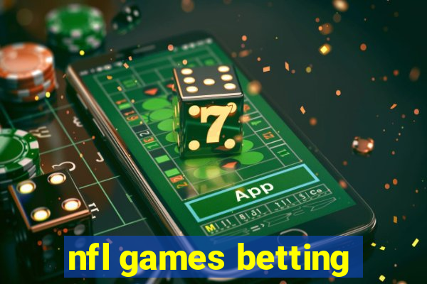 nfl games betting