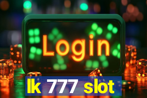 lk 777 slot