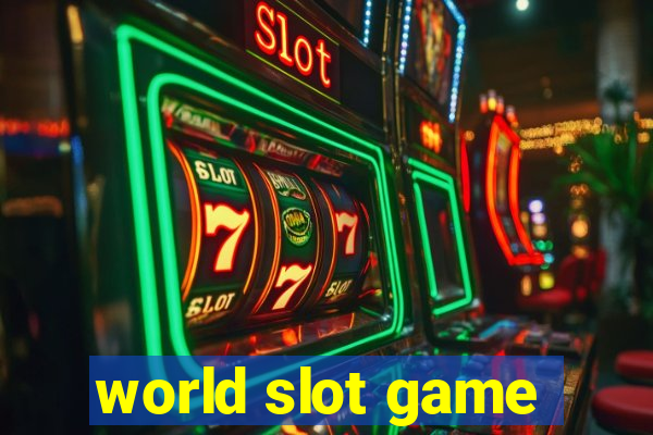 world slot game