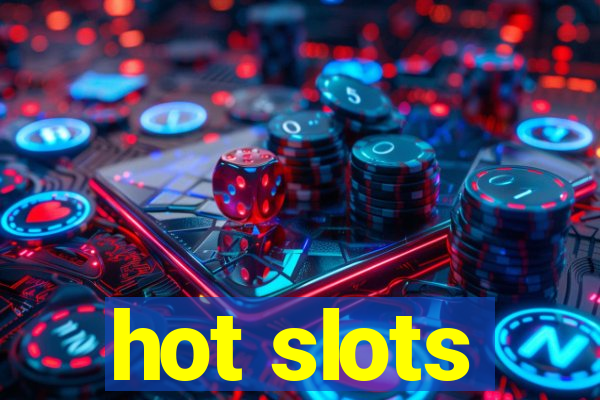 hot slots