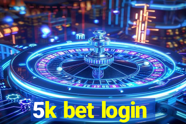 5k bet login