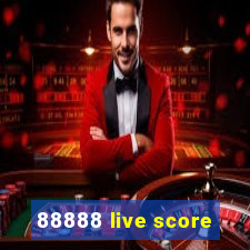 88888 live score