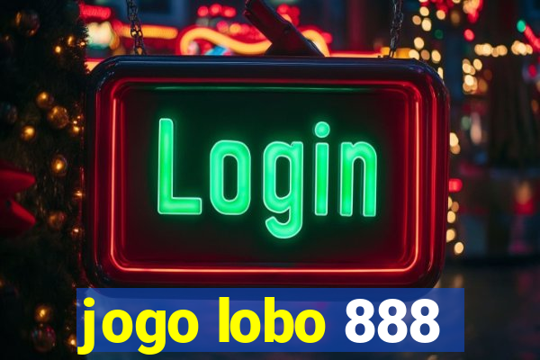 jogo lobo 888