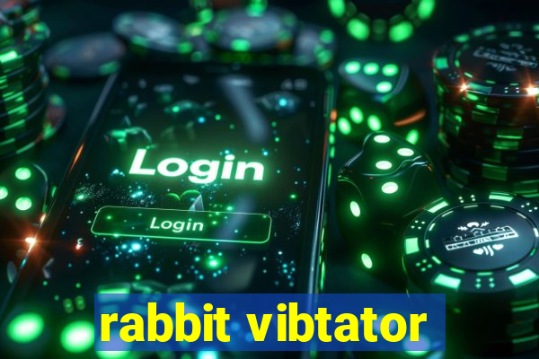 rabbit vibtator