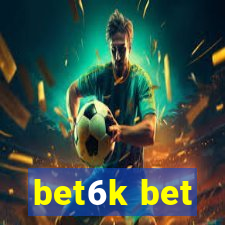 bet6k bet