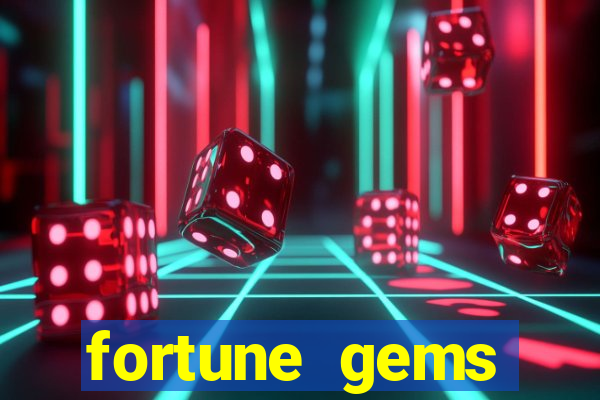 fortune gems horário pagante