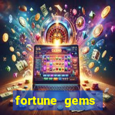 fortune gems horário pagante