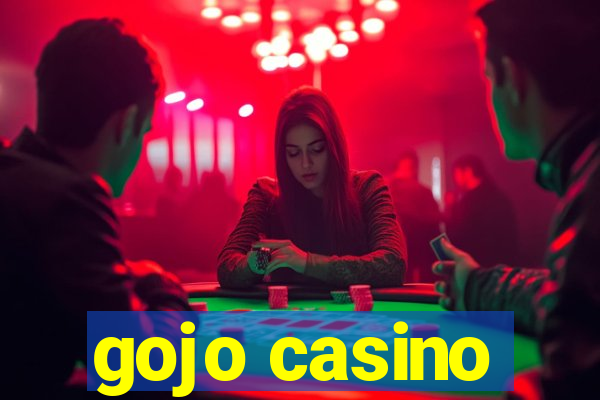 gojo casino