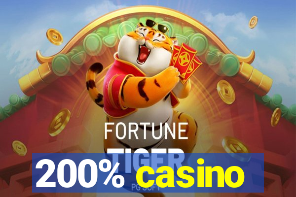 200% casino