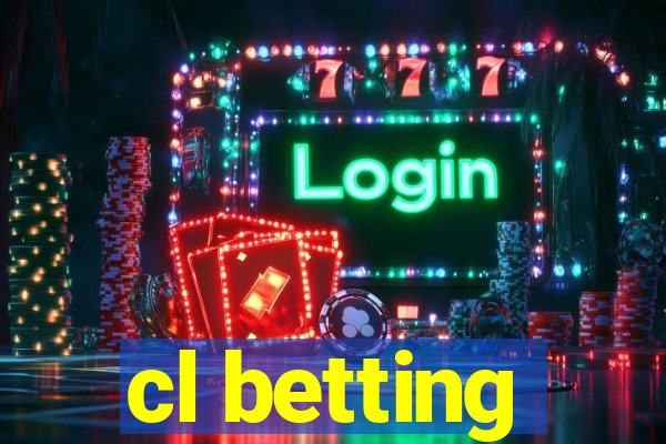 cl betting