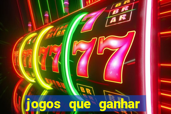 jogos que ganhar dinheiro online