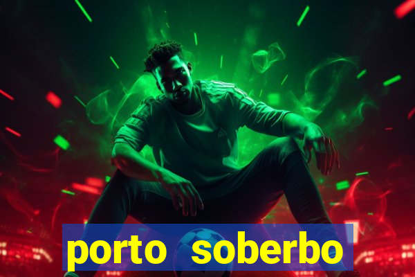 porto soberbo argentina compras