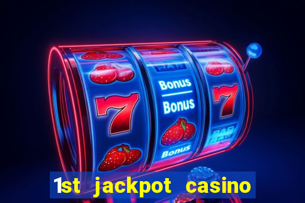 1st jackpot casino in tunica