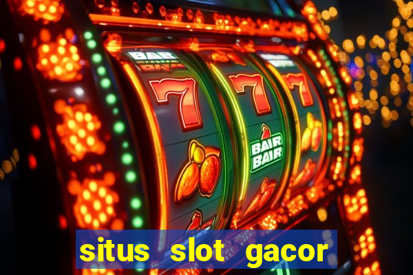 situs slot gacor new member