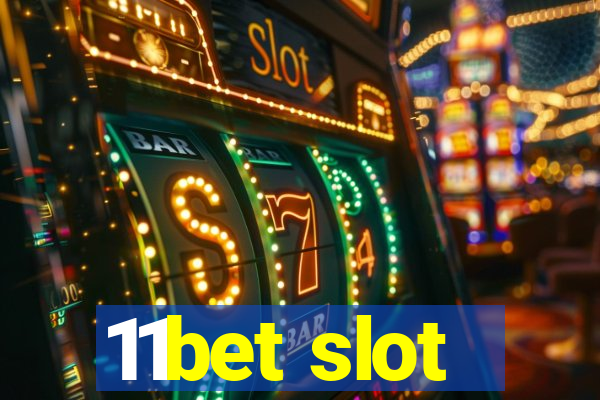 11bet slot