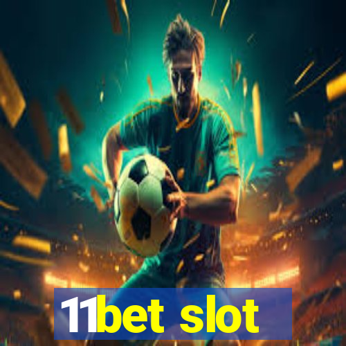 11bet slot