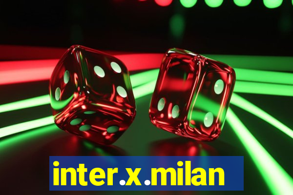 inter.x.milan