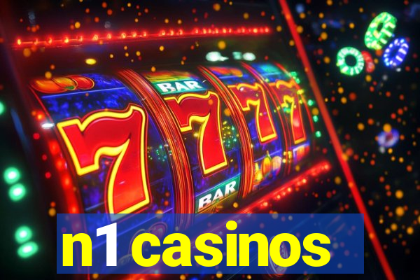 n1 casinos