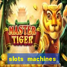 slots machines games free