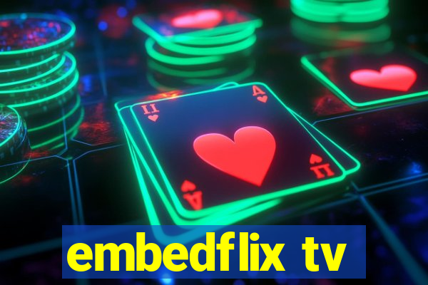 embedflix tv