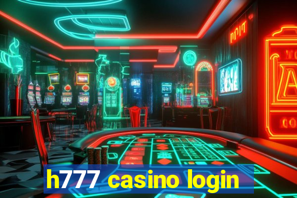 h777 casino login