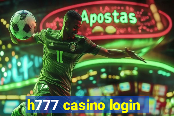 h777 casino login