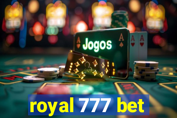 royal 777 bet