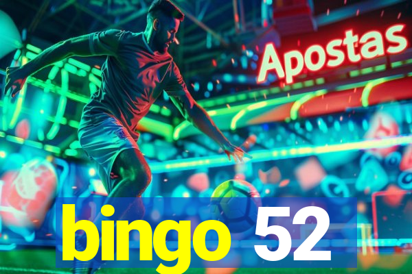 bingo 52