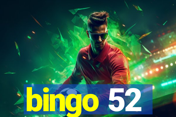 bingo 52