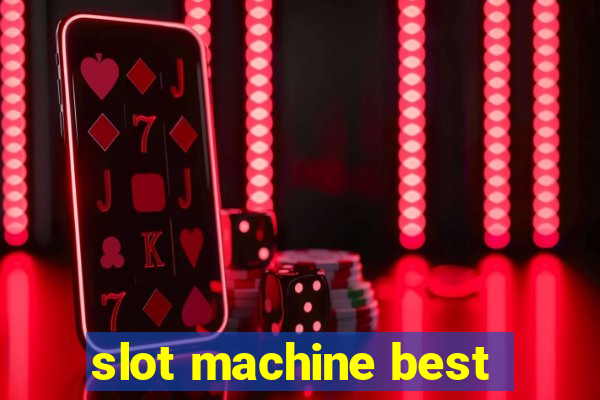 slot machine best