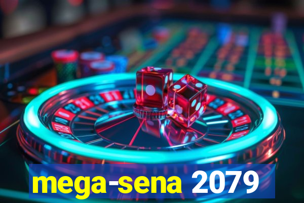 mega-sena 2079