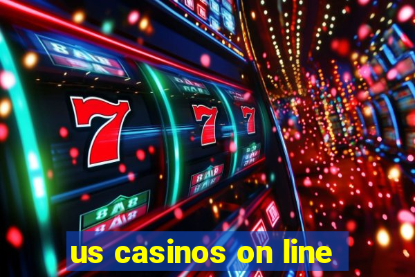 us casinos on line