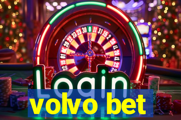 volvo bet