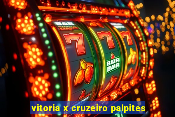 vitoria x cruzeiro palpites