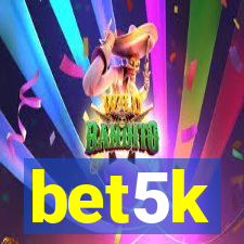 bet5k