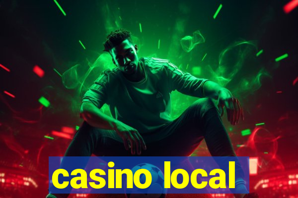 casino local