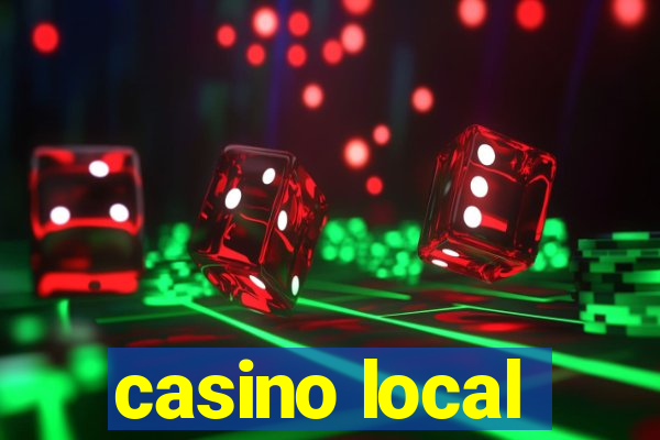 casino local