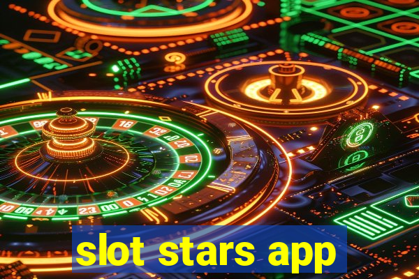 slot stars app