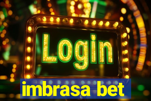 imbrasa bet