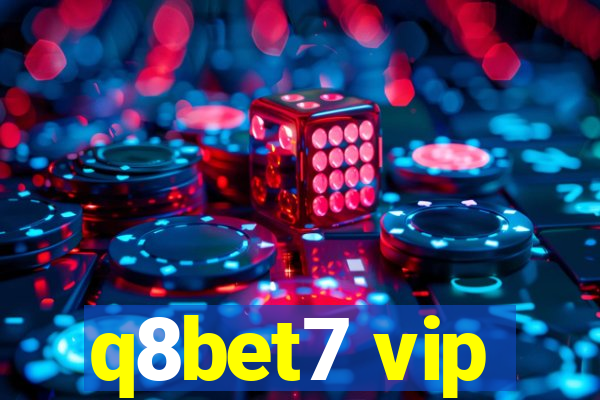 q8bet7 vip